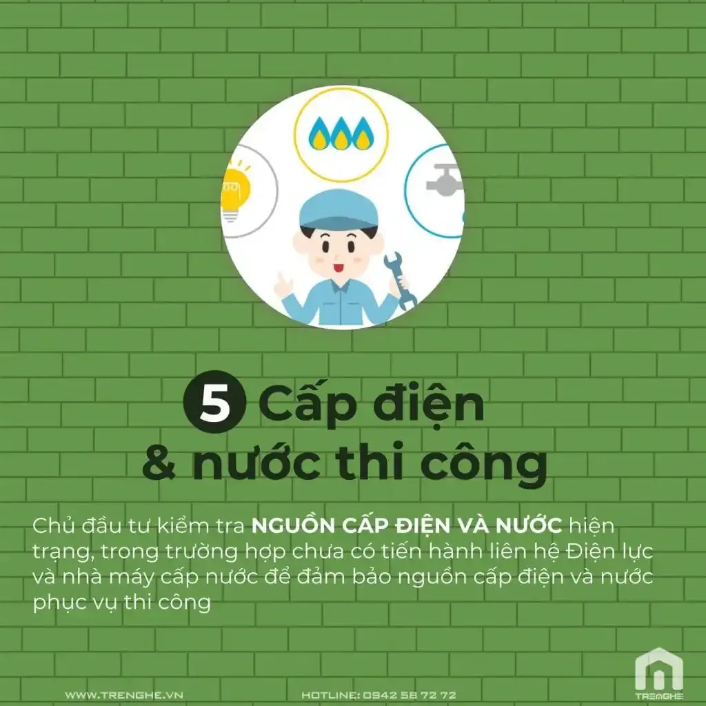 Bước 5: Cấp điện nước và thi công