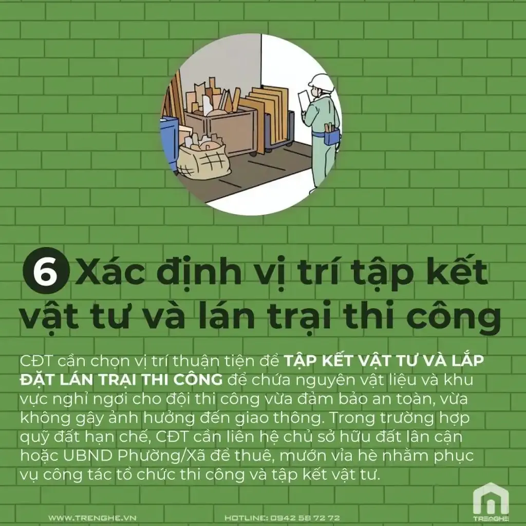 Bước 6: Xác định vị trí tập kết vật tư và lán trại thi công